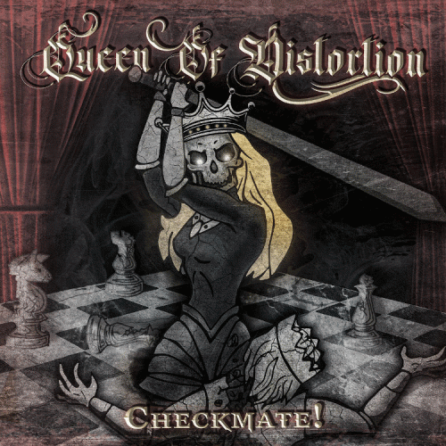 Queen Of Distortion : Checkmate!